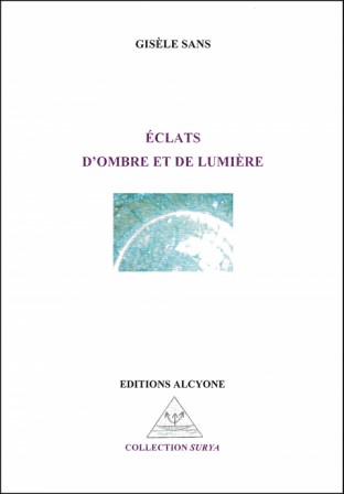 Eclats d'ombre et de lumière