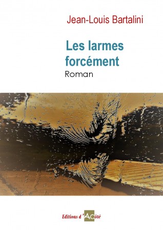 Les larmes focément