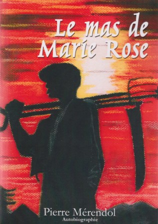 Le Mas de Marie-Rose