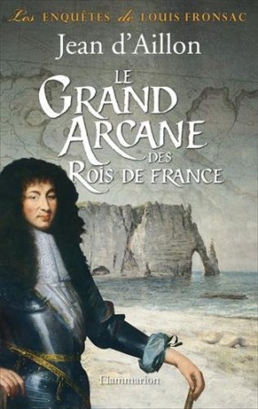 Le grand arcane des rois de France