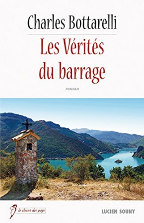 les vérités du barrage