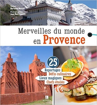 Merveilles du monde en Provence