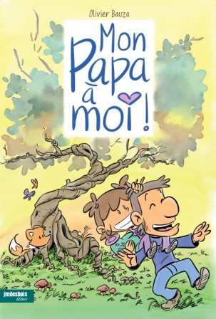 Mon papa à moi !