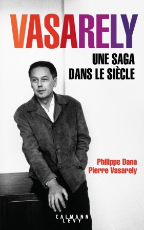 Vasarely, une saga dans le siècle