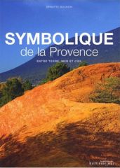 Brigitte Boudon dédicacera son livre: Symbolique de la Provence