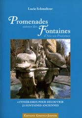 Lucie Schmeltzer dédicacera son livre: Promenades autour des Fontaines d'Aix en Provence