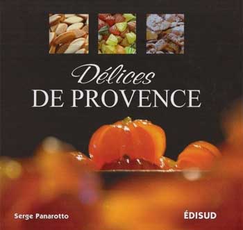 Serge Panarotto dédicacera son livre: Délices de Provence